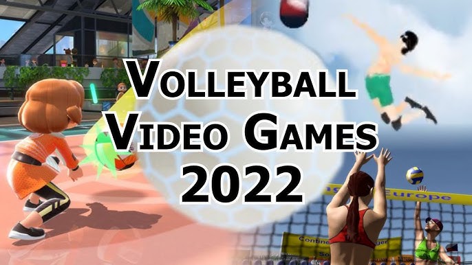 Looking for Fun? Is There a Volleyball Video Game? The Answer is Yes!