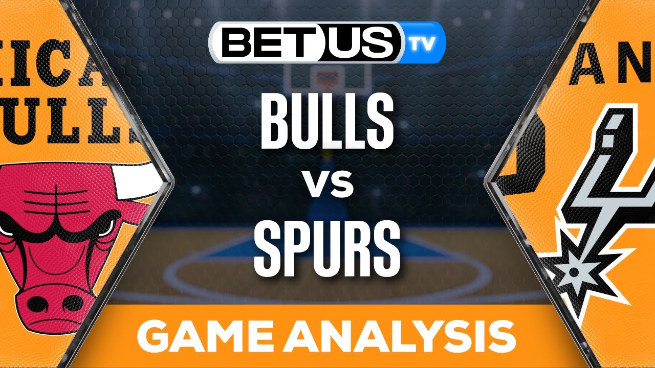 Bulls vs Spurs Prediction: Who Will Win Tonights Game and Expert Picks