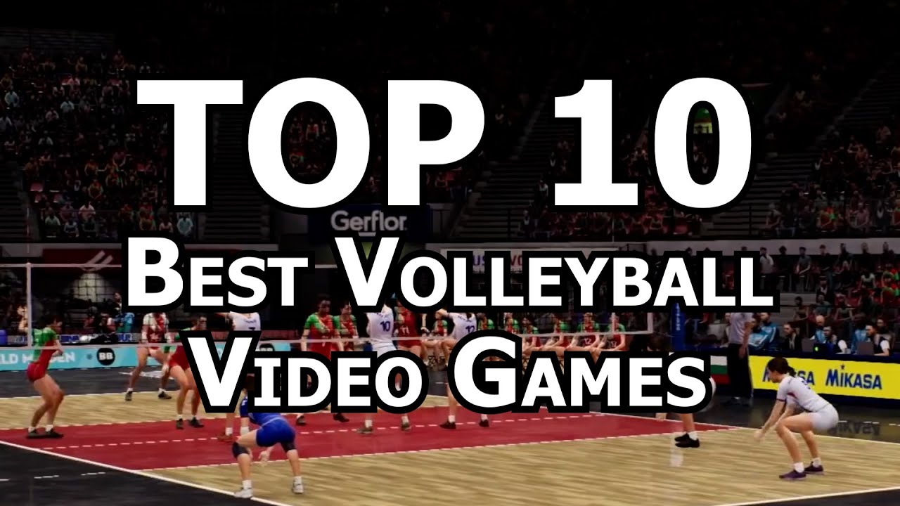 Top-Rated Volleyball PC Games: The Ultimate List for Gamers