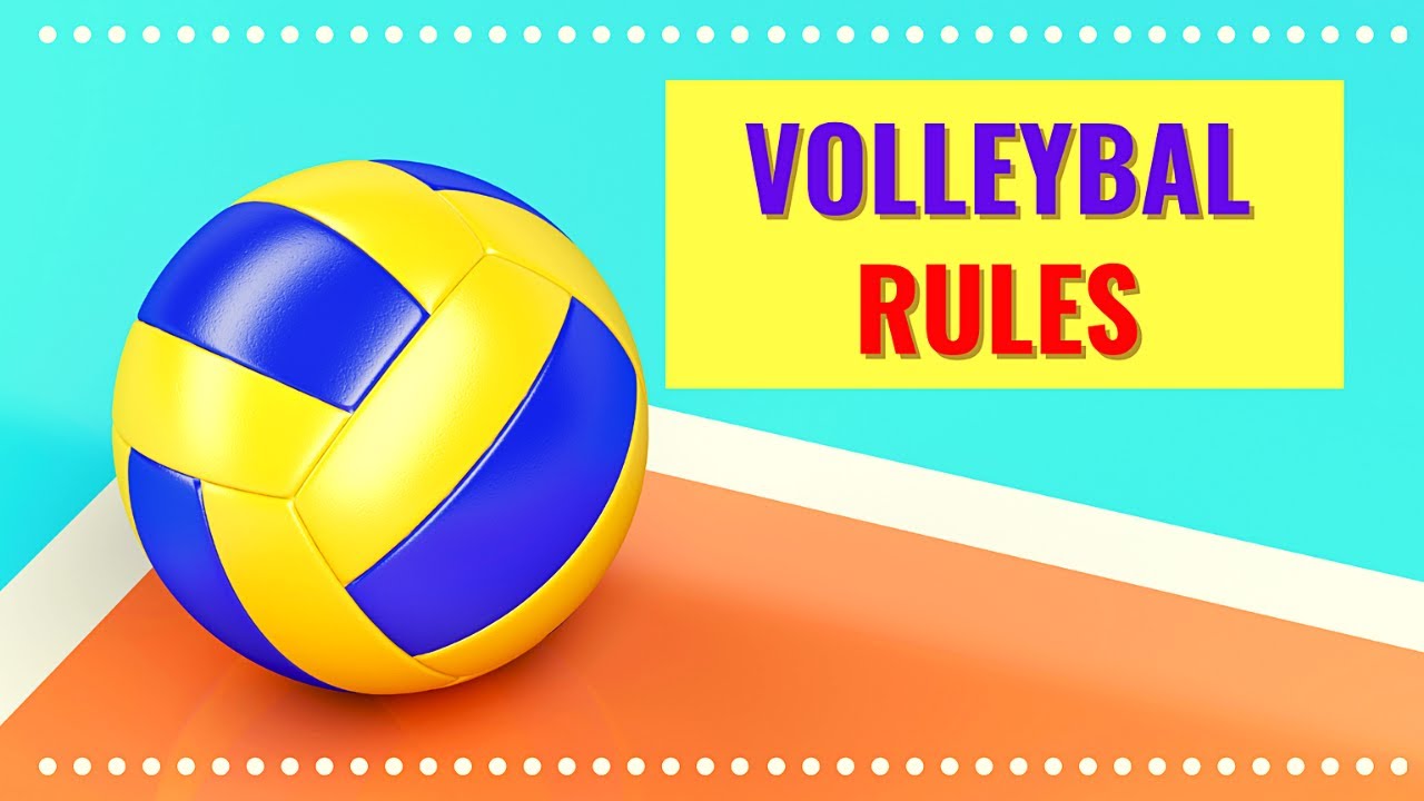 What are the key rules in volleyball game (simple breakdown for a better playing)