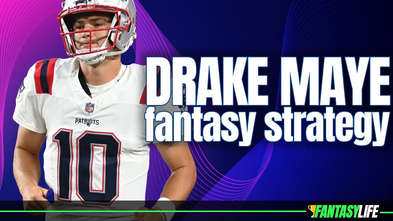 Drake Maye Fantasy Outlook: Rookie Quarterbacks Potential for Your Fantasy Team!