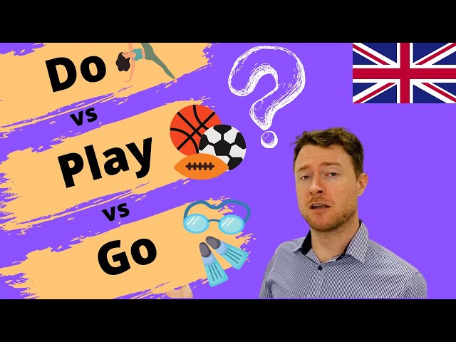 Learn the Difference Between Sports Play, Do, Go (Quick and Simple)