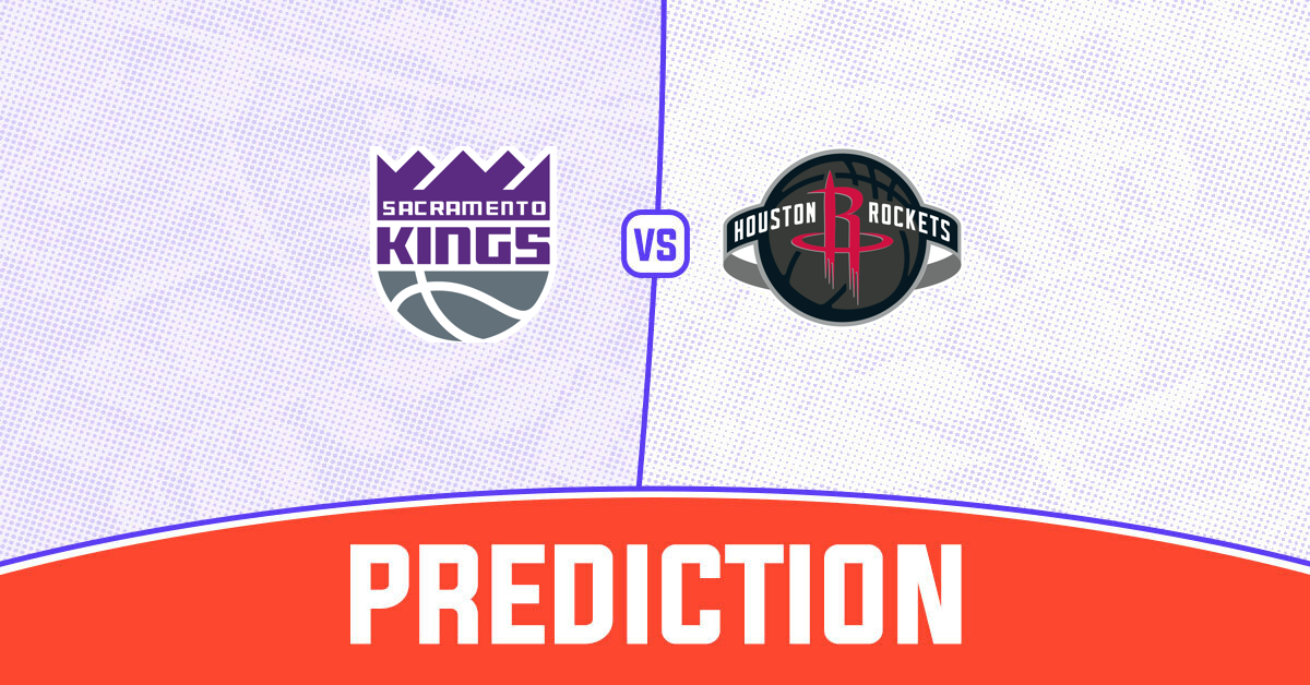 Rockets vs Kings Prediction Who Wins (Check Out Our Top Game Analysis)