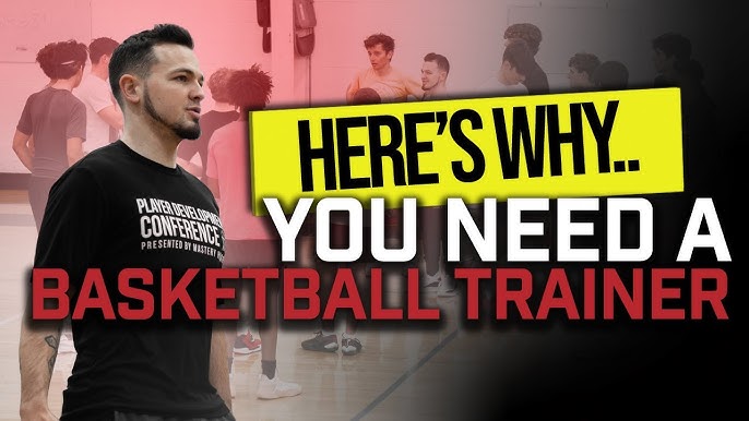 Need a basketball trainer? Heres how to find the best one for you!