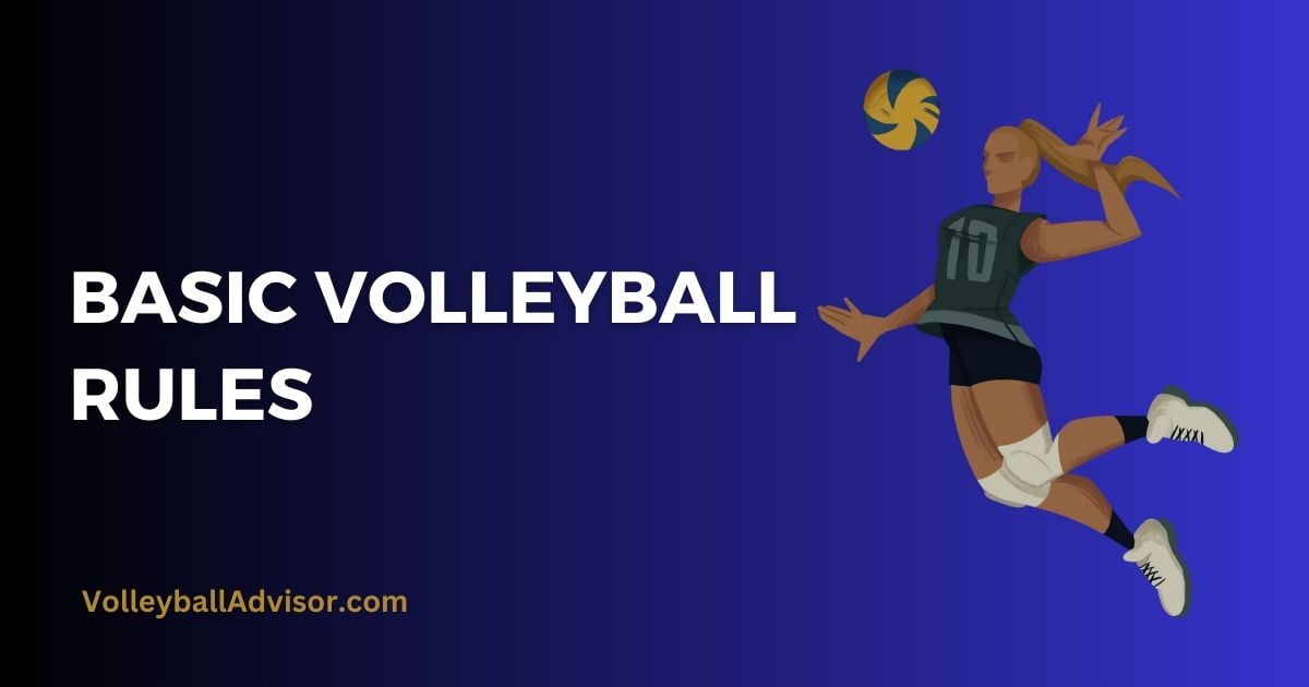 Rules of the game volleyball: Basic breakdown and quick tips for new players